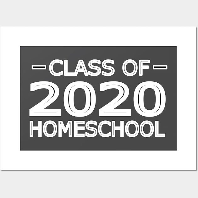 Class of 2020 Homeschool Wall Art by abc4Tee